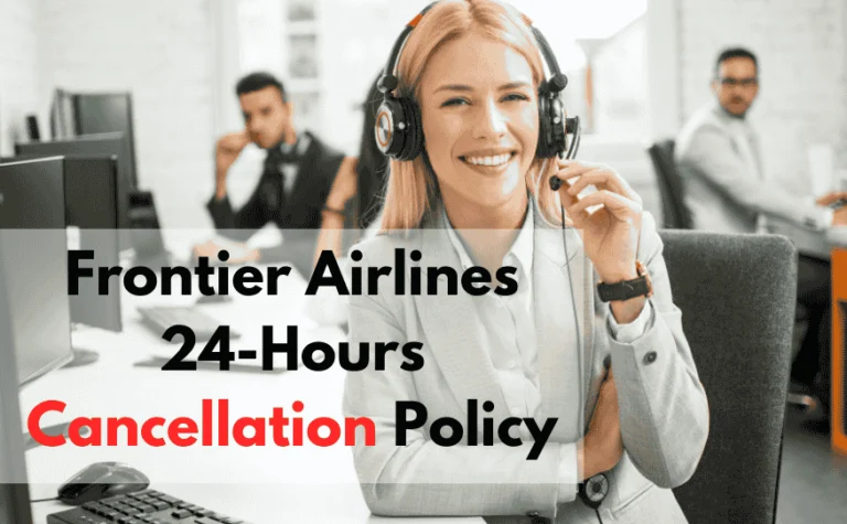 Frontier Airlines Cancellation Policy: Everything You Need to Know